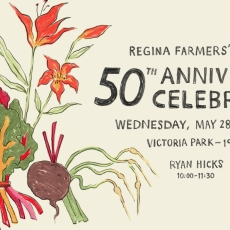 Regina Farmers' Market 50th Anniversary Celebration