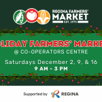 Regina Farmers' Market: Holiday Edition