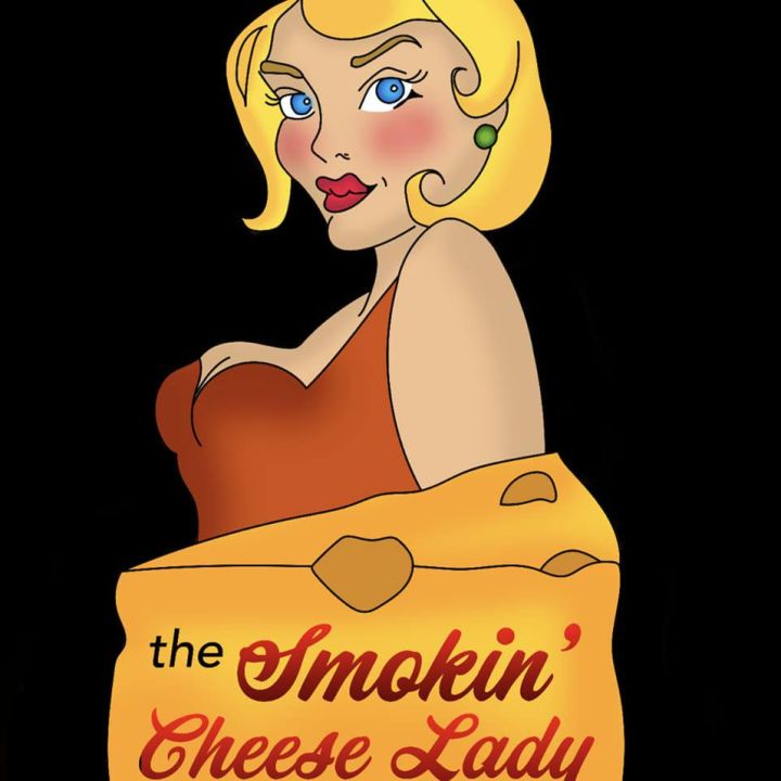 The Smokin\' Cheese Lady